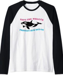 Protect the Ocean Save the Whales Shirts for Women Men Kids Raglan Baseball Tee